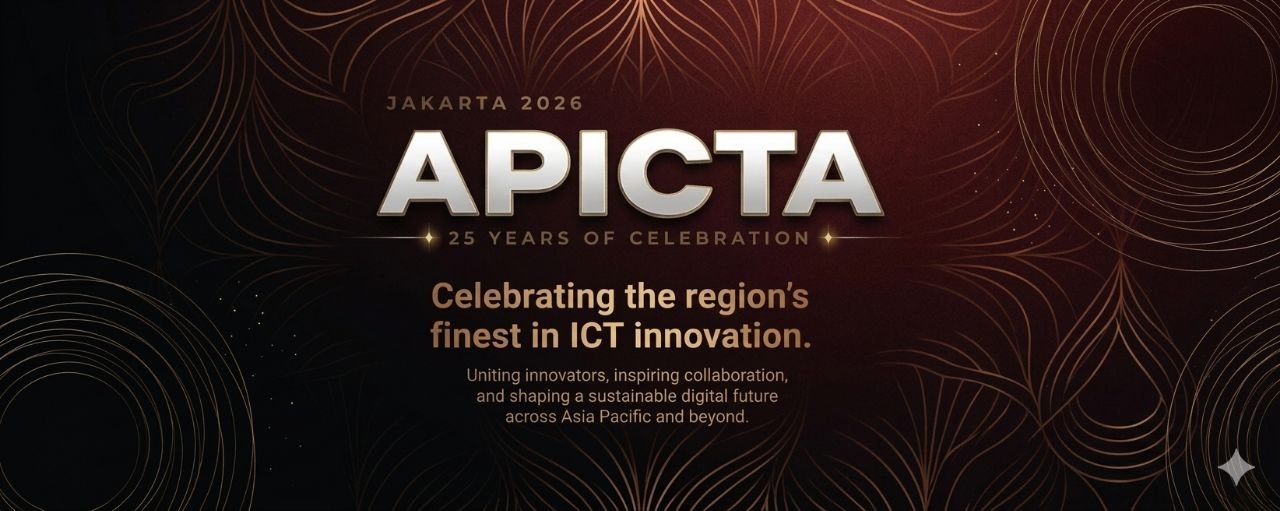 APICTA Jakarta 2026 — 25 Years of Celebration · Celebrating the region's finest in ICT innovation